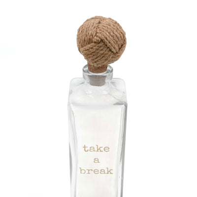 Take a Break Glass Bottle